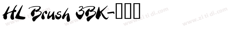 HL Brush 3BK字体转换
